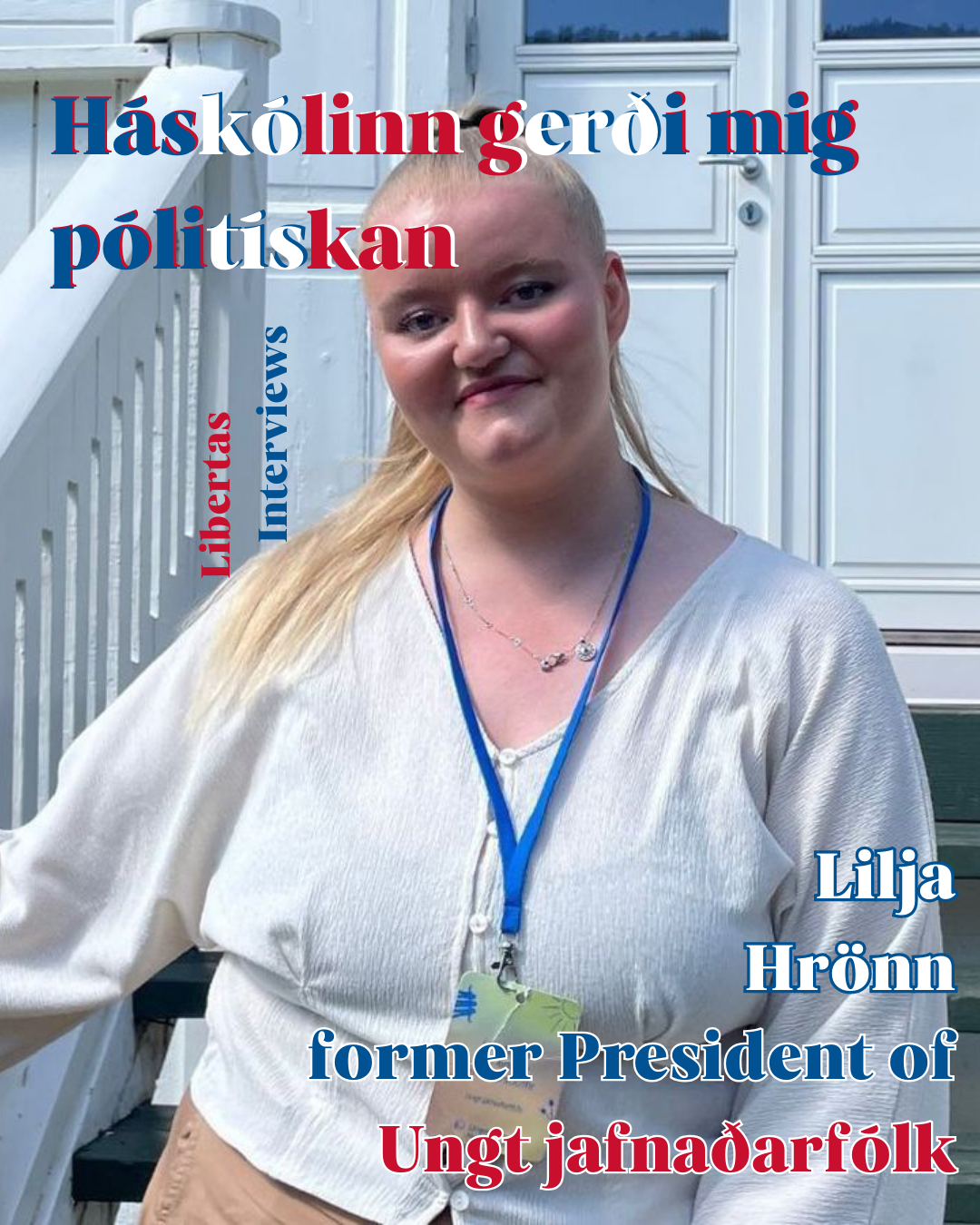 Universitetið gerði mig pólitískan – Interview with Lilja Hrönn